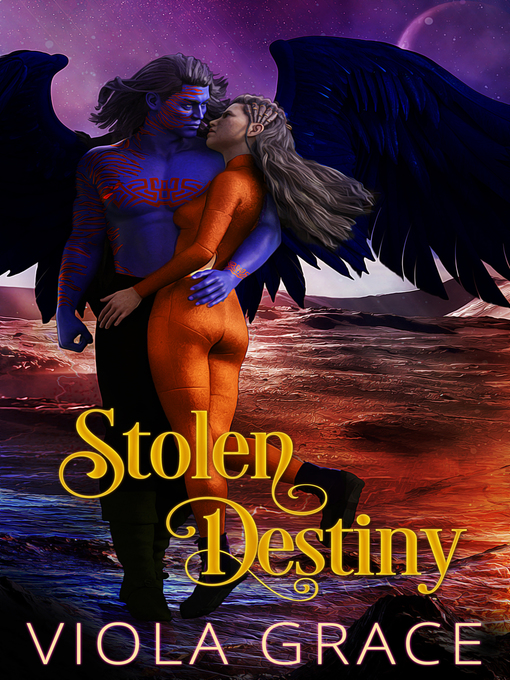 Title details for Stolen Destiny by Viola Grace - Available